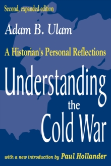 Understanding the Cold War : A Historian's Personal Reflections