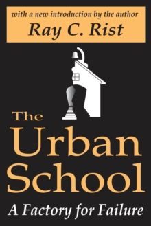 The Urban School : A Factory for Failure