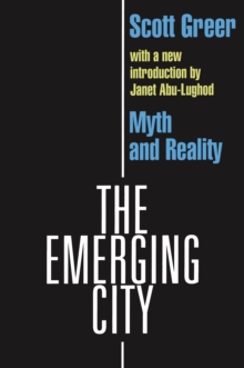 The Emerging City : Myth and Reality