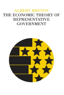 The Economic Theory of Representative Government