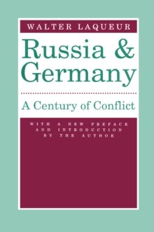 Russia and Germany : Century of Conflict