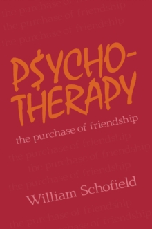 Psychotherapy : The Purchase of Friendship