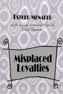 Misplaced Loyalties : History of Ideas