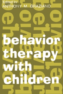 Behavior Therapy with Children : Volume 1