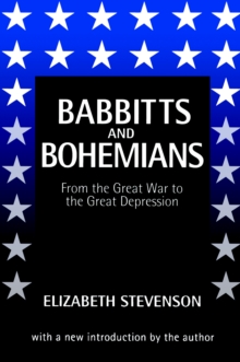 Babbitts and Bohemians from the Great War to the Great Depression