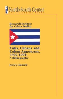 Cuba, Cubans and Cuban-Americans