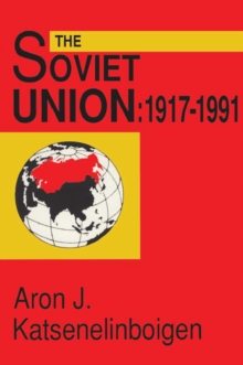 The Soviet Union : 1917-1991