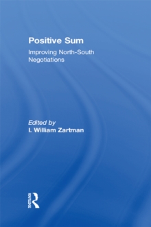 Positive Sum : Improving North-South Negotiations