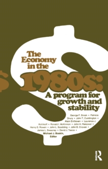 The Economy in the 1980s : A Program for Growth Stability