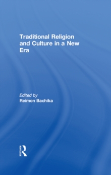 Traditional Religion and Culture in a New Era