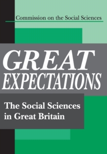 Great Expectations : The Social Sciences in Great Britain