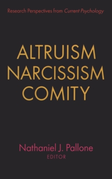 Altruism, Narcissism, Comity