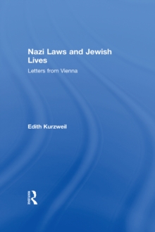 Nazi Laws and Jewish Lives : Letters from Vienna