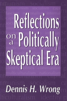 Reflections on a Politically Skeptical Era