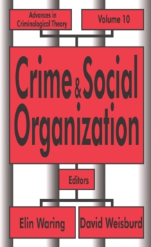 Crime and Social Organization