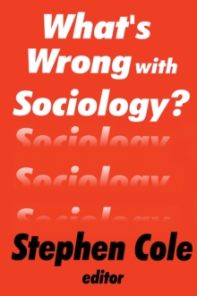 What's Wrong with Sociology?