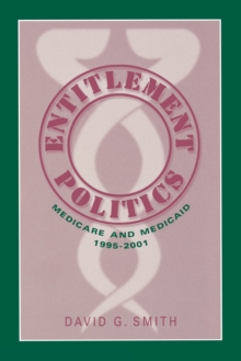 Entitlement Politics : Medicare and Medicaid, 1995-2001