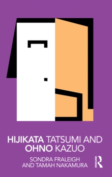 Hijikata Tatsumi and Ohno Kazuo