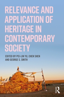 Relevance and Application of Heritage in Contemporary Society