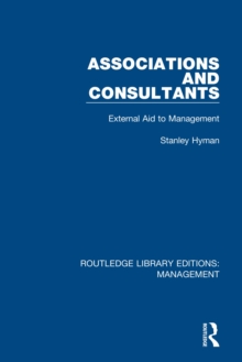 Associations and Consultants : External Aid to Management