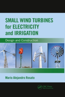 Small Wind Turbines for Electricity and Irrigation : Design and Construction