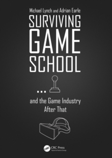 Surviving Game Schooland the Game Industry After That