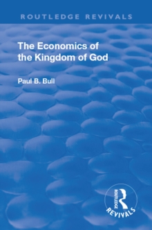 Revival: The Economics of the Kingdom of God (1927)