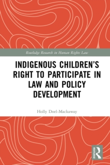 Indigenous Children's Right to Participate in Law and Policy Development