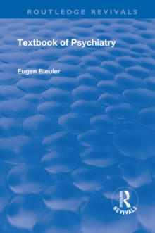 Revival: Textbook of Psychiatry (1924)