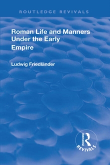 Revival: Roman Life and Manners Under the Early Empire (1913)