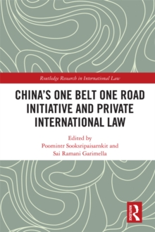 China's One Belt One Road Initiative and Private International Law