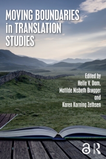 Moving Boundaries in Translation Studies