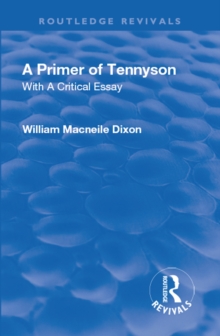 Revival: A Primer of Tennyson (1901) : With a Critical essay