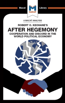 An Analysis of Robert O. Keohane's After Hegemony