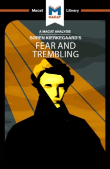 An Analysis of Soren Kierkegaard's Fear and Trembling