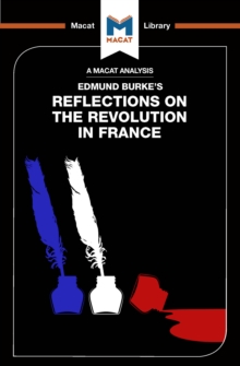 An Analysis of Edmund Burke's Reflections on the Revolution in France