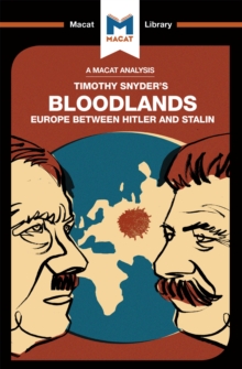 An Analysis of Timothy Snyder's Bloodlands : Europe Between Hitler and Stalin