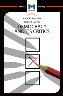 An Analysis of Robert A. Dahl's Democracy and its Critics