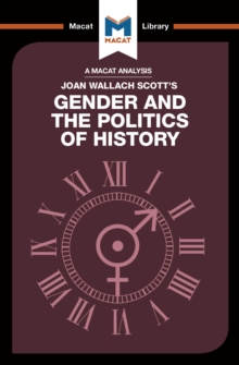 An Analysis of Joan Wallach Scott's Gender and the Politics of History