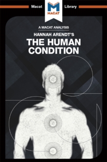 An Analysis of Hannah Arendt's The Human Condition