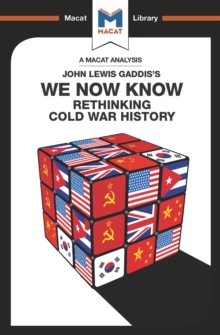 An Analysis of John Lewis Gaddis's We Now Know : Rethinking Cold War History