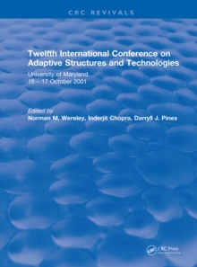 Revival: Twelfth International Conference on Adaptive Structures and Technologies (2002)