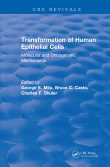 Transformation of Human Epithelial Cells (1992) : Molecular and Oncogenetic Mechanisms