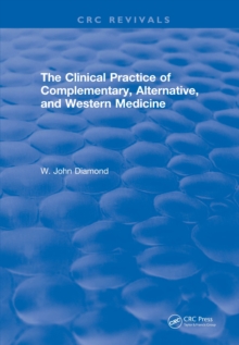 The Clinical Practice of Complementary, Alternative, and Western Medicine (2001)