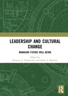 Leadership and Cultural Change : Managing Future Well-Being