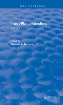 Revival: Insect-Plant Interactions (1993) : Volume V