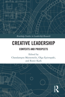 Creative Leadership : Contexts and Prospects