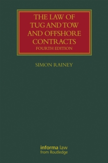 The Law of Tug and Tow and Offshore Contracts