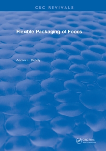 Revival: Flexible Packaging Of Foods (1970)