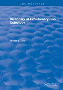 Dictionary of Evolutionary Fish Osteology